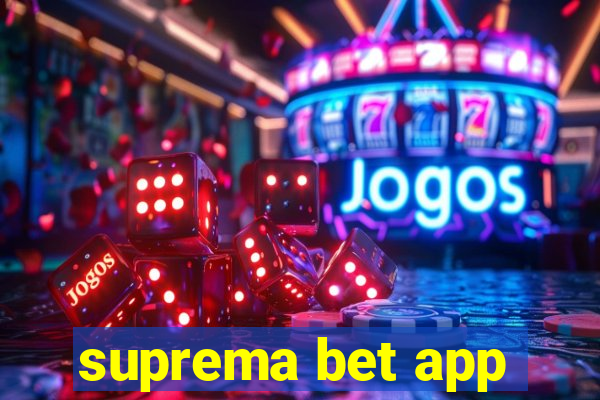 suprema bet app